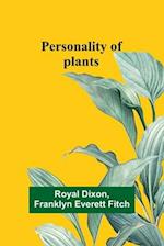 Personality of plants 