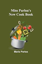 Miss Parloa's New Cook Book 