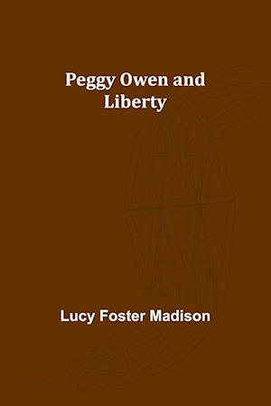 Peggy Owen and Liberty