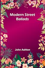 Modern Street Ballads 