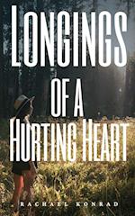 Longings of a Hurting Heart 