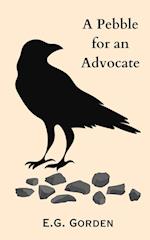 A Pebble for An Advocate 