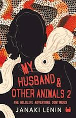 My Husband and other animals - Book 2