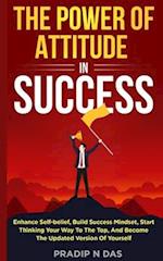 The Power of Attitude in Success 