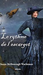 Le rythme de l'escargot