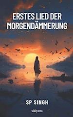 Erstes Lied der Morgendämmerung