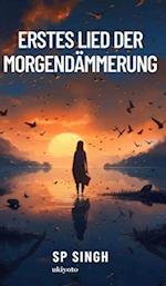 Erstes Lied der Morgendämmerung