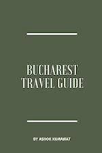 Bucharest Travel Guide 