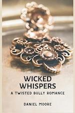 Wicked Whispers 