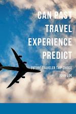 Can Past Travel Experience Predict 