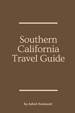 Southern California Travel Guide