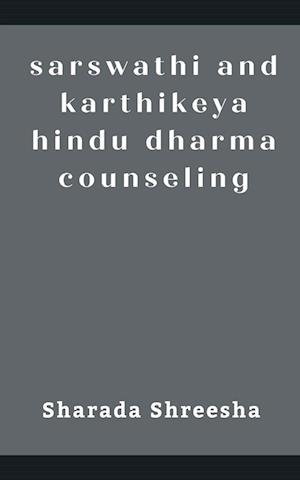 sarswathi and karthikeya hindu dharma counseling