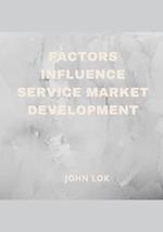 Factors Influence Service Market Development 