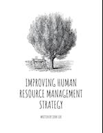 Improving Human Resource Management Strategy 