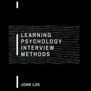 Learning Psychology Interview Methods