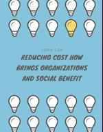 Reducing Cost How Brings Organizations 