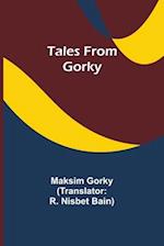 Tales from Gorky 