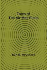 Tales of the Air Mail Pilots 