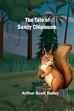 The Tale of Sandy Chipmunk 