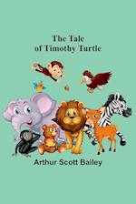 The Tale of Timothy Turtle 