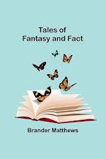 Tales of Fantasy and Fact 