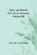 Tales and Novels of J. de La Fontaine - Volume 04 