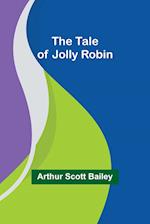 The Tale of Jolly Robin 