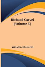 Richard Carvel (Volume 5) 