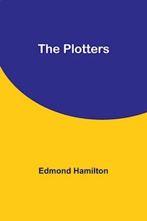 The Plotters