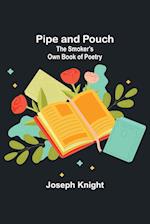 Pipe and Pouch