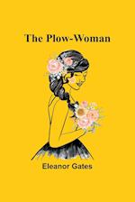 The Plow-Woman 