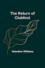 The Return of Clubfoot 