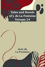 Tales and Novels of J. de La Fontaine - Volume 24 