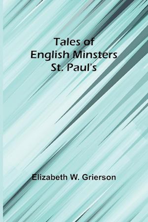 Tales of English Minsters