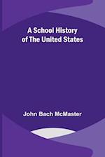 A School History of the United States 