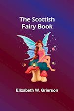 The Scottish Fairy Book 