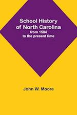 School History of North Carolina