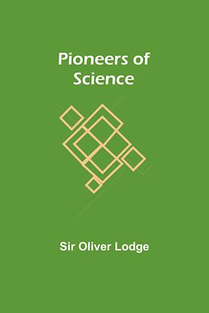 Pioneers of Science