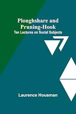 Ploughshare and Pruning-Hook