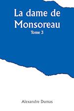 La dame de Monsoreau - ­Tome 3