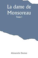 La dame de Monsoreau - ­Tome 1