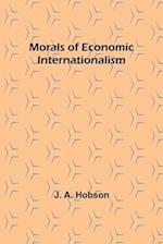 Morals of Economic Internationalism 