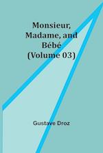 Monsieur, Madame, and Bébé (Volume 03) 