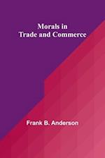 Morals in Trade and Commerce 