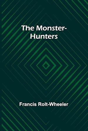 The monster-hunters