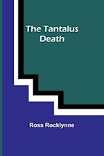 The Tantalus Death 