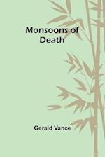 Monsoons of Death 