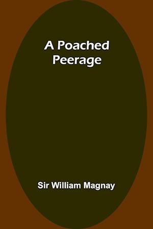 A Poached Peerage