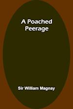 A Poached Peerage 