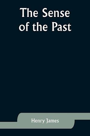 The Sense of the Past